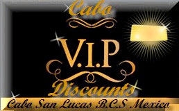 Cabo VIP Discounts - Los Cabos, Mexico 